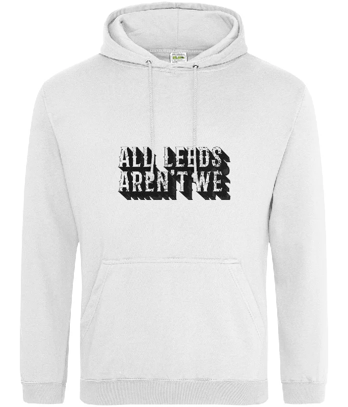 All Leeds Aren't We Hoodie Women Oversized Hoodie Comfort Casual