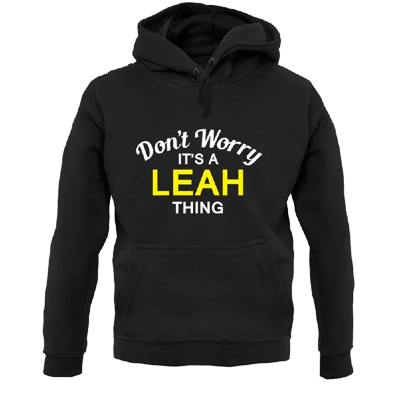Don't Worry It's a LEAH Thing! Unisex Hoodie Hoodie with Hem Contrast Bold Stylish